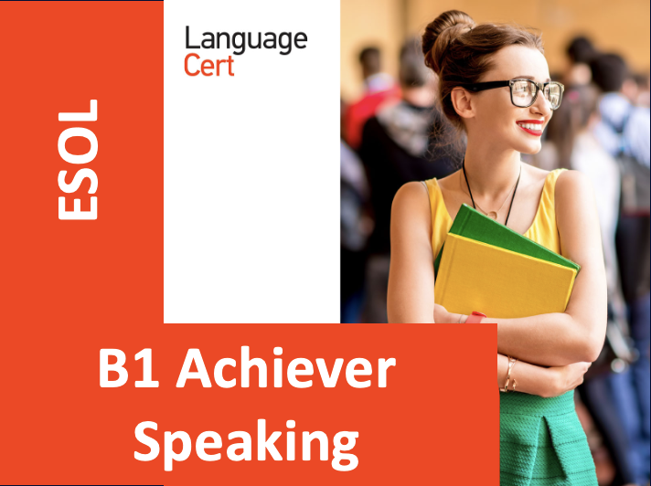 LanguageCert International ESOL B1 Achiever – Speaking