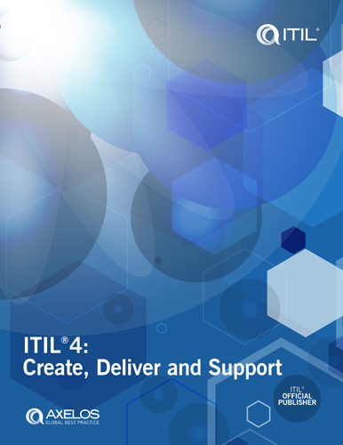 ITIL® 4: CREATE, DELIVER AND SUPPORT